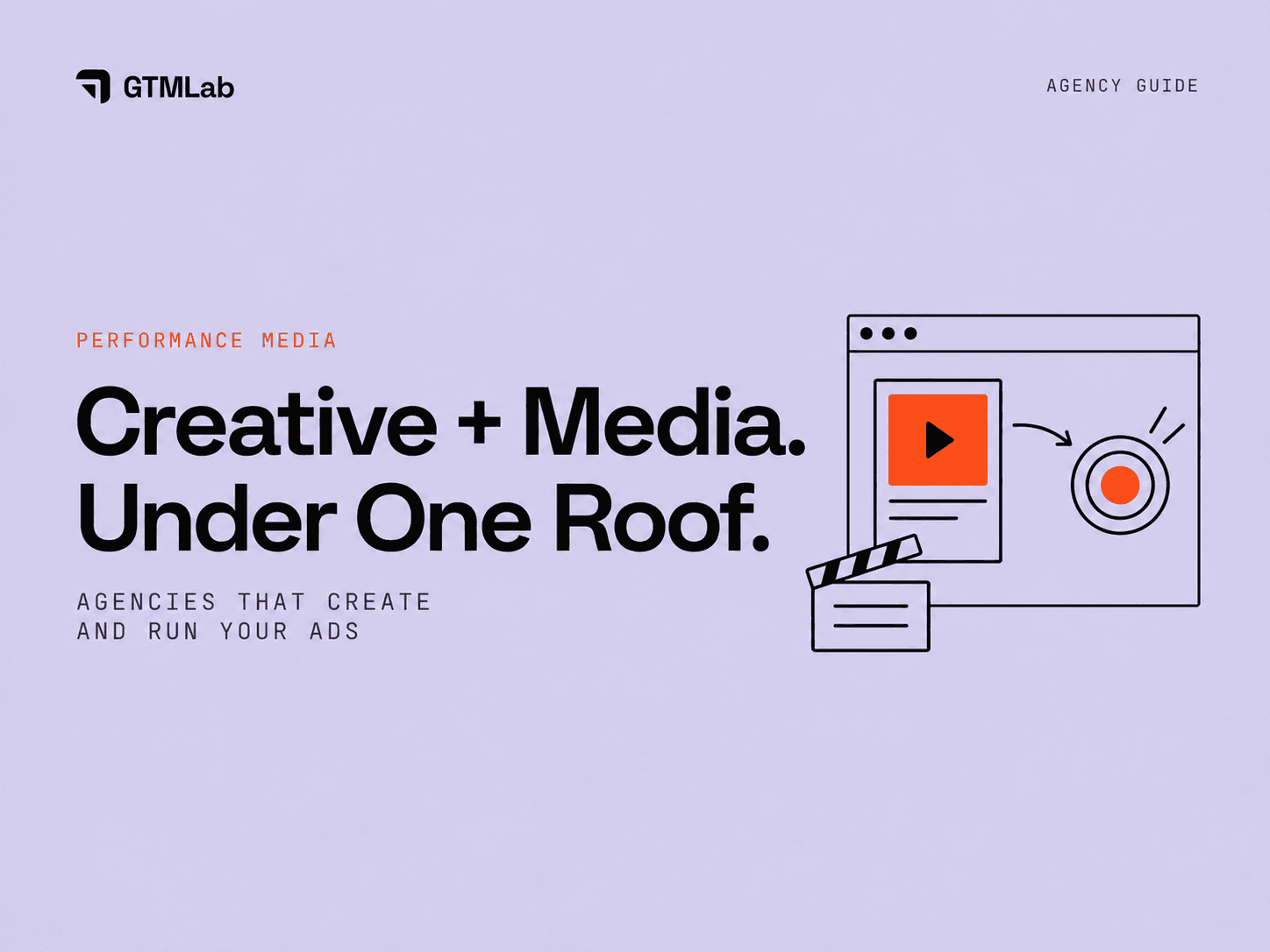 Performance Media Agencies That Handle Creative Production