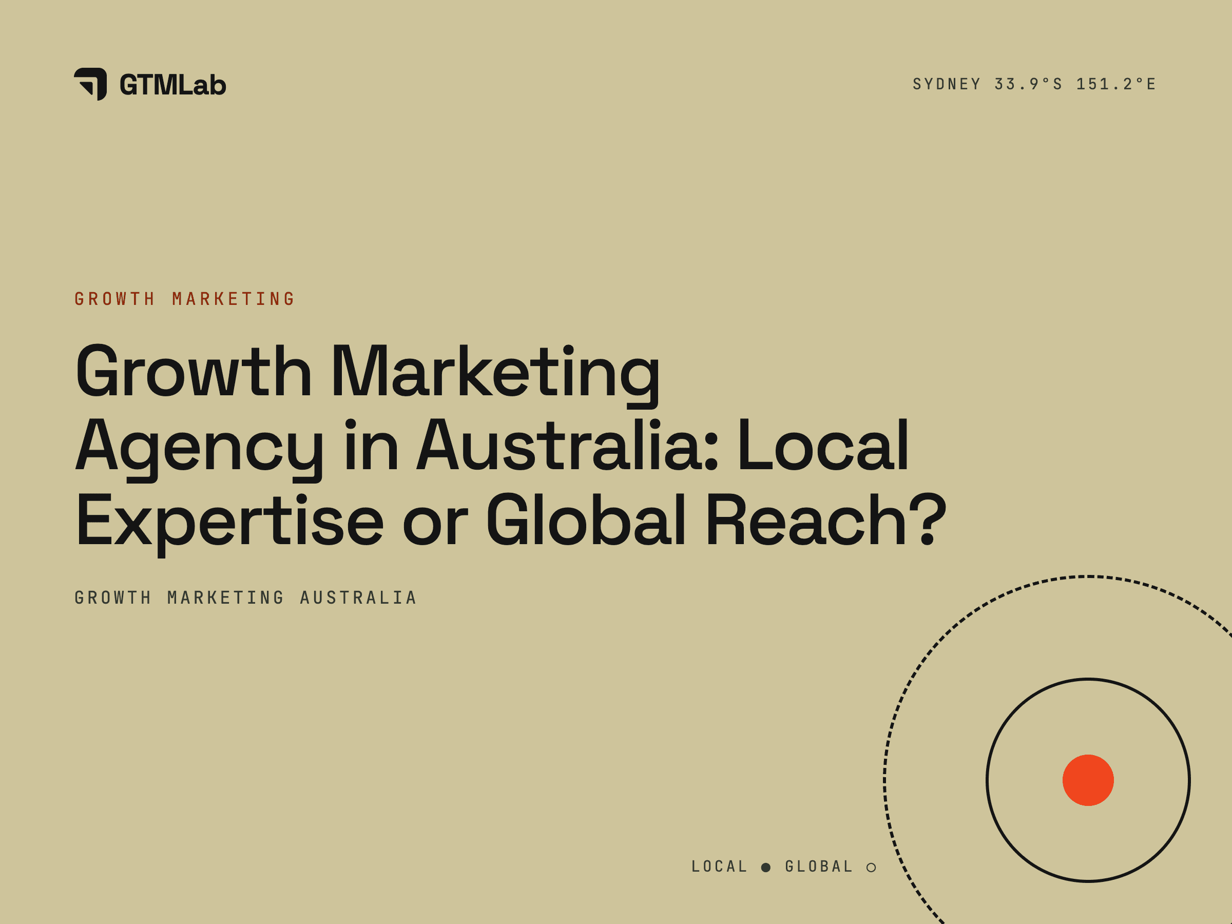 Growth Marketing Australia: Local Agency or Global Growth Team?