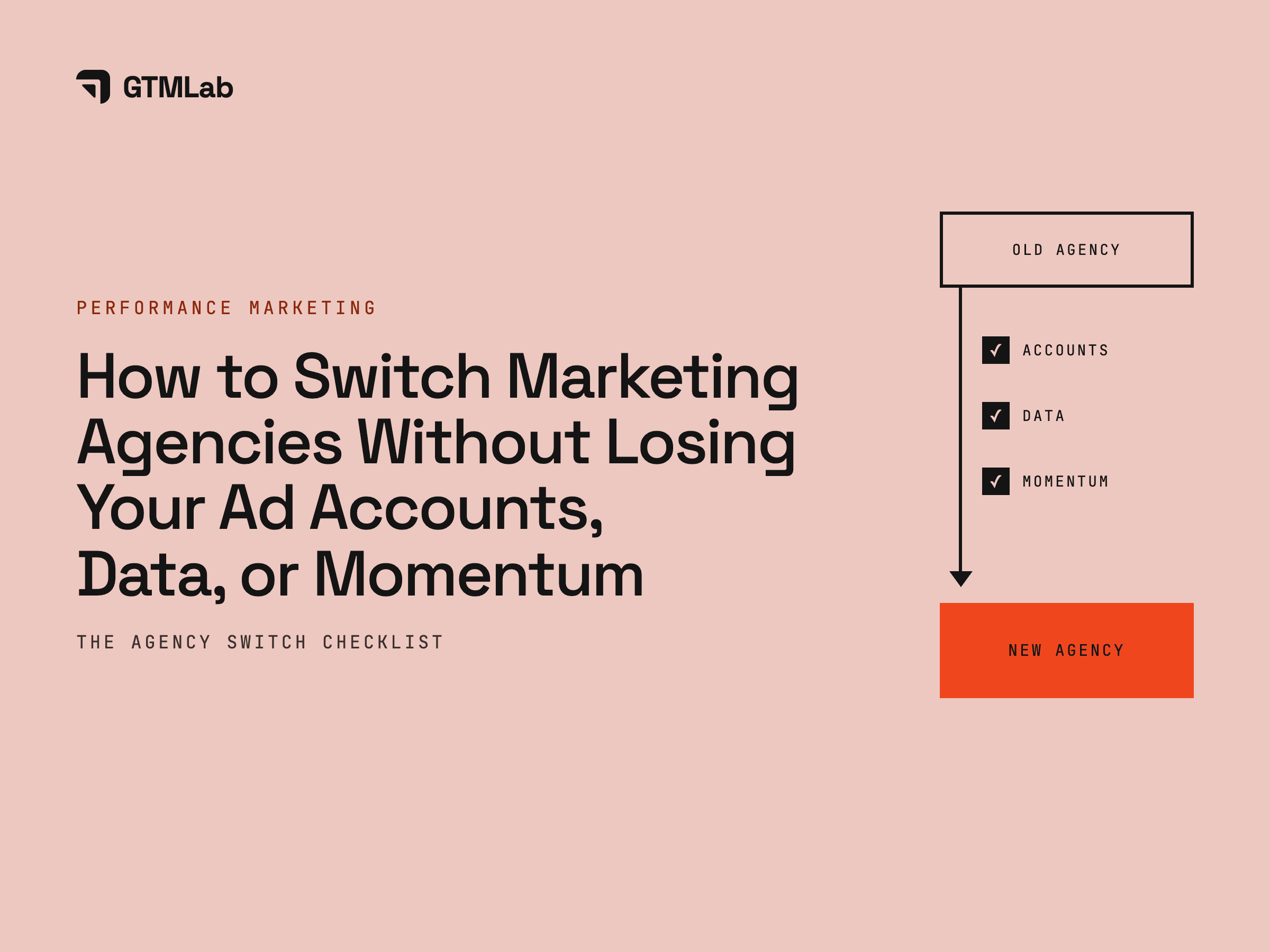 How to Switch Marketing Agencies Without Losing Your Ad Accounts, Data, or Momentum