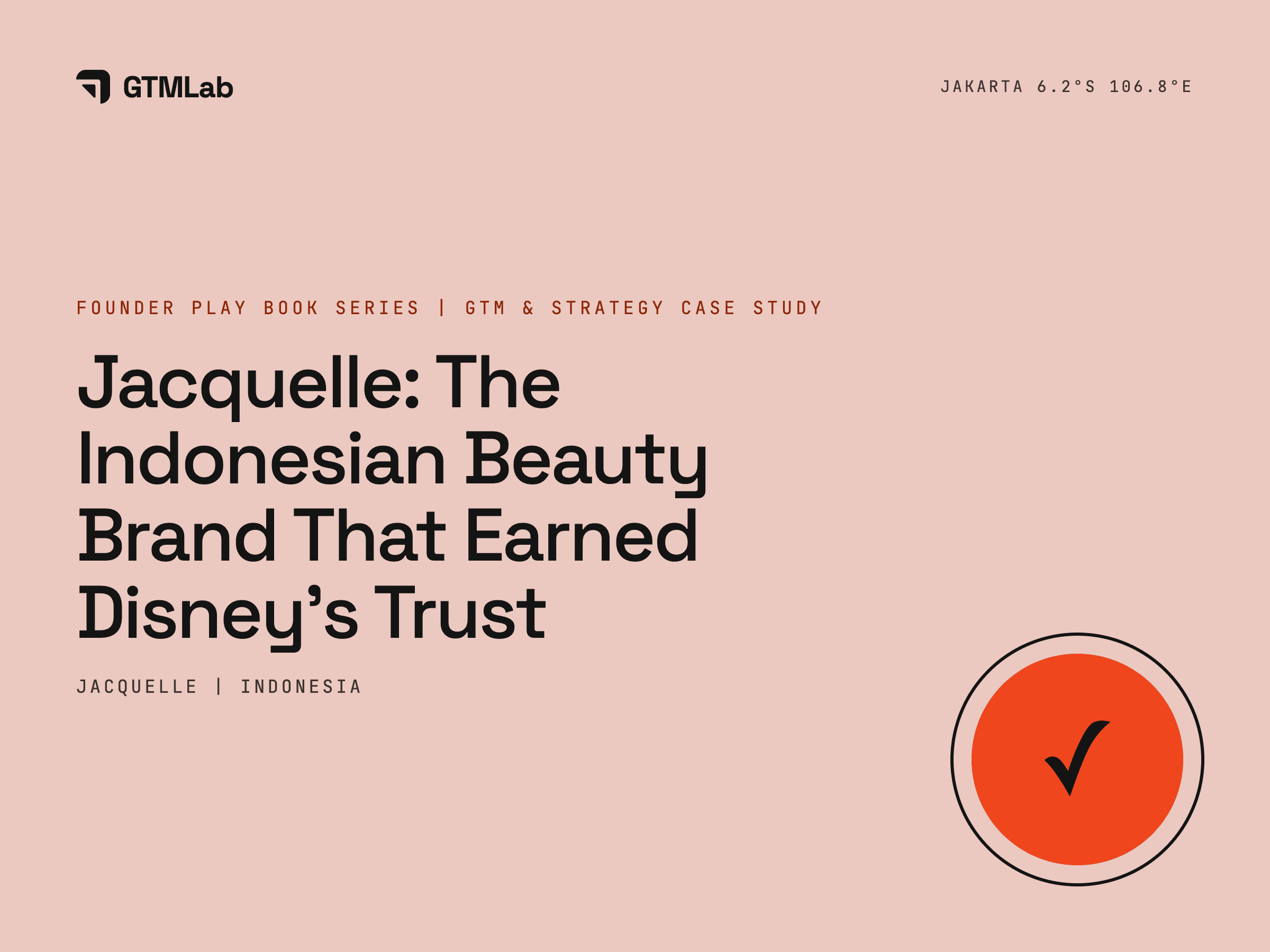 Jacquelle: The Indonesian Beauty Brand That Earned Disney’s Trust